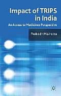 Impact of Trips in India: An Access to Medicines Perspective