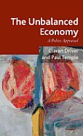 The Unbalanced Economy: A Policy Appraisal