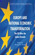 Europe and National Economic Transformation: The EU After the Lisbon Decade