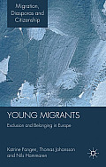 Young Migrants: Exclusion and Belonging in Europe