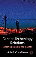 Gender-Technology Relations: Exploring Stability and Change