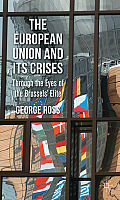 The European Union and Its Crises: Through the Eyes of the Brussels Elite