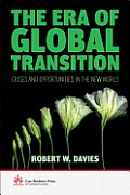 The Era of Global Transition: Crises and Opportunities in the New World