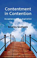 Contentment in Contention: Acceptance Versus Aspiration