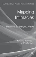 Mapping Intimacies: Relations, Exchanges, Affects