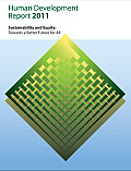 Human Development Report 2011: Sustainability and Equity: Towards a Better Future for All