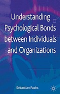 Understanding Psychological Bonds Between Individuals and Organizations: The Coalescence Model of Organizational Identification