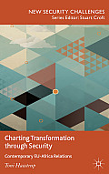 Charting Transformation Through Security: Contemporary Eu-Africa Relations