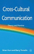 Cross-Cultural Communication: Theory and Practice