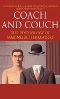 Coach and Couch: The Psychology of Making Better Leaders