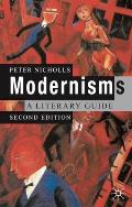 Modernisms: A Literary Guide, Second Edition