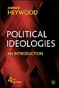 Political Ideologies (4TH 07 - Old Edition)