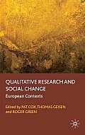 Qualitative Research and Social Change: European Contexts
