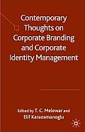 Contemporary Thoughts on Corporate Branding and Corporate Identity Management