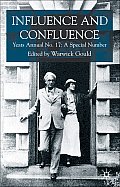 Influence and Confluence: Yeats Annual No.17: A Special Number