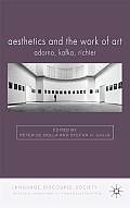 Aesthetics and the Work of Art: Adorno, Kafka, Richter