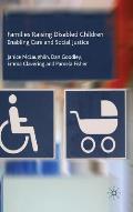 Families Raising Disabled Children: Enabling Care and Social Justice