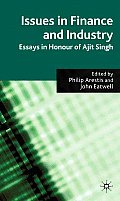 Issues in Finance and Industry: Essays in Honour of Ajit Singh