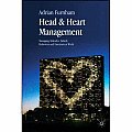 Head & Heart Management: Managing Attitudes, Beliefs, Behaviors and Emotions at Work