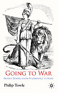 Going to War: British Debates from Wilberforce to Blair