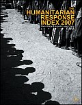 Humanitarian Response Index 2007: Measuring Commitment to Best Practice