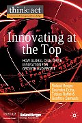 Innovating at the Top: How Global CEOs Drive Innovation for Growth and Profit