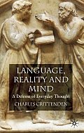 Language, Reality and Mind: A Defense of Everyday Thought
