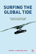 Surfing the Global Tide: Automotive Giants and How to Survive Them