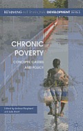 Chronic Poverty: Concepts, Causes and Policy