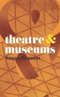 Theatre & Museums