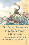 The Age of Revolutions in Global Context, c.1760-1840