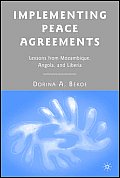 Implementing Peace Agreements: Lessons from Mozambique, Angola, and Liberia