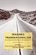 Imagined Transnationalism: U.S. Latino/A Literature, Culture, and Identity