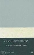 China's New Diplomacy: Tactical or Fundamental Change?