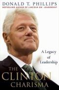 Clinton Charisma A Legacy Of Leadership