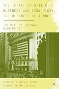 The Impact of 9/11 on Business and Economics: The Business of Terror
