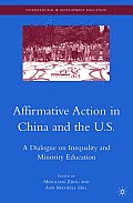 Affirmative Action in China and the U.S.: A Dialogue on Inequality and Minority Education