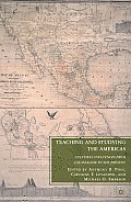 Teaching and Studying the Americas: Cultural Influences from Colonialism to the Present