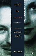 Inside the Volcano: My Life with Malcolm Lowry