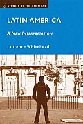 Latin America: A New Interpretation