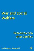 War and Social Welfare: Reconstruction After Conflict