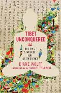 Tibet Unconquered