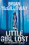 Little Girl Lost Brian McGilloway