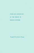 Form and Convention in the Poetry of Edmund Spenser: Selected Papers from the English Institute