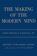 Making of the Modern Mind A Survey of the Intellectual Background of the Present Age