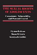 The Sexual Rights of Adolescents: Competence, Vulnerability, and Parental Control