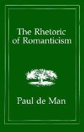 Rhetoric Of Romanticism