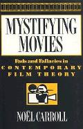 Mystifying Movies Fads & Fallacies In Co