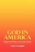God in America Religion & Politics in the United States