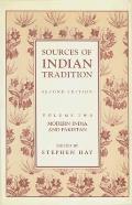 Sources of Indian Tradition: Modern India and Pakistan